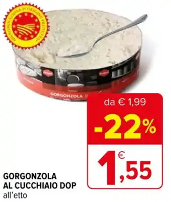 Iperal GORGONZOLA AL CUCCHIAIO DOP all'etto offerta