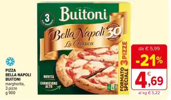 Iperal PIZZA BELLA NAPOLI BUITONI margherita, 3 pizze g 900 offerta