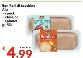 Aia Bon Roll Di Tacchino Speck