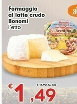 Despar Bonomi Formaggio Al Latte Crudo offerta