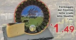 Despar Alta Qualita Formaggio Del Trentino Latte Crudo offerta