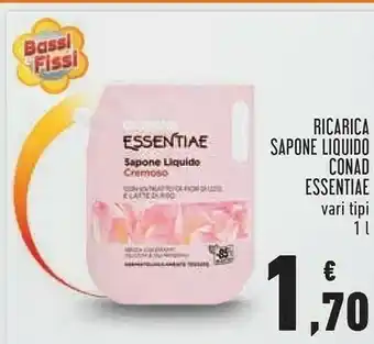 Conad Conad Essentiae Ricarica Sapone Liquido 1000 Ml offerta