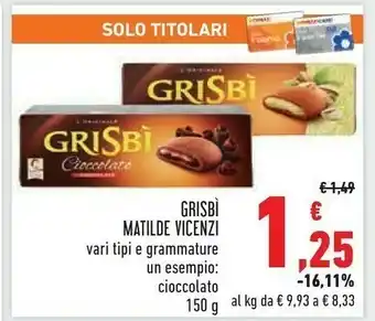 Conad Matilde Vicenzi Grisbi Vari Tipi E Grammature offerta