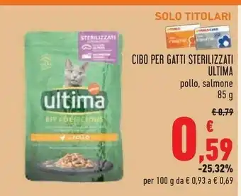 Conad Ultima Cibo Per Gati Sterilizzati offerta