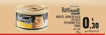 Conad Conad Mousse, Dadini In Salsa Per Gatti offerta