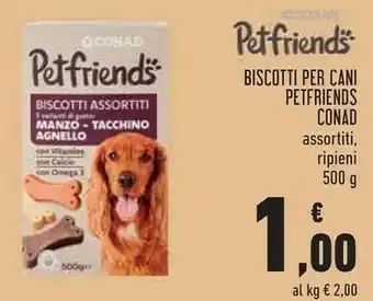 Conad Conad Petfriends Biscotti Per Cani offerta