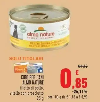 Conad Almo Nature Cibo Per Cani offerta