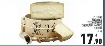 Conad Petrucci Pecorino Stagionato Vecchio Stampo Caseificio Di Amatrice offerta