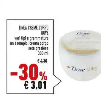 Conad Superstore Dove Silky 300ml Crema Per Il Corpo offerta