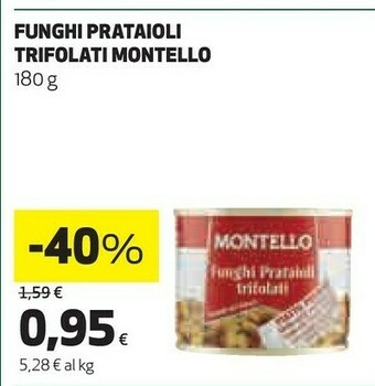 Coop Montello - Funghi Prataioli Trifolati 180 G(ml) offerta