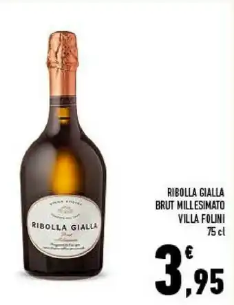 Conad Ribolla gialla Brut Millesimato Villa Folini offerta