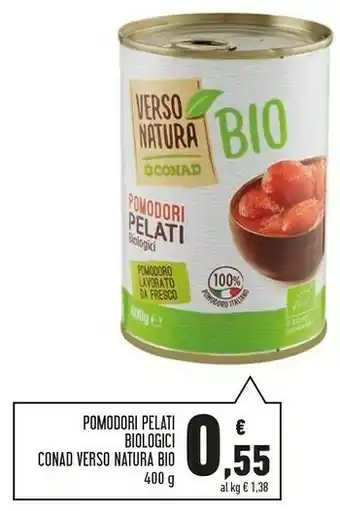 Conad Conad - Pomodori Pelati Biologici Verso Natura 240 G(ml) offerta
