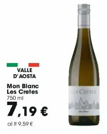 Carrefour Les Cretes Mon Blanc 750ml offerta