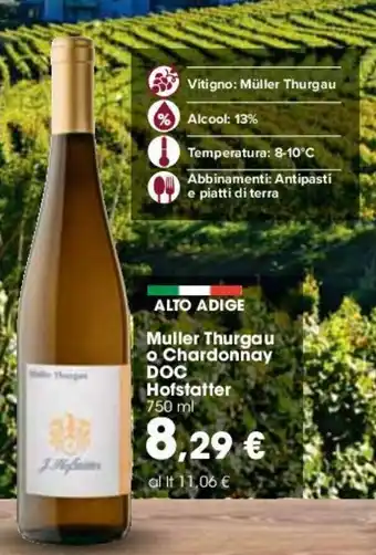 Carrefour Hofstatter Müller Thurgau o Chardonnay DOC 750ml offerta