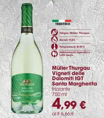 Carrefour Santa Margherita Müller Thurgau Vigneti delle Dolomiti IGT 750ml offerta