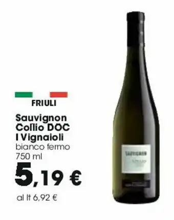 Carrefour I Vignaioli Sauvignon Collio DOC 750ml offerta