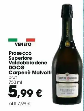 Carrefour Carpenè Malvolti Prosecco Superiore Valdobbiadene DOCG 750ml offerta