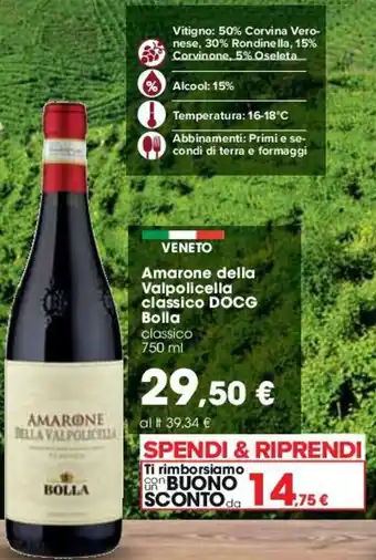 Carrefour Bolla Amarone della classico DOCG 750ml offerta