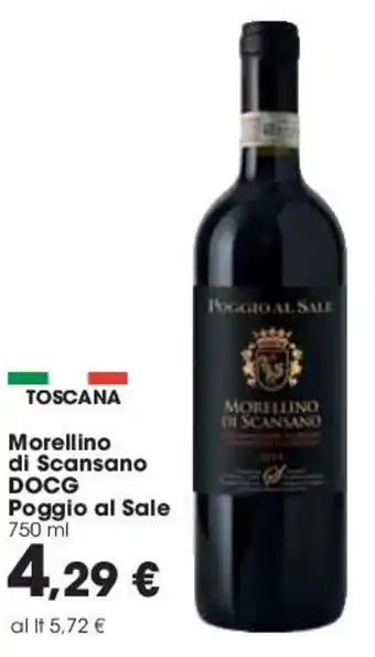 Carrefour Morellino di Scansano DOCG Poggio al Sale 750ml offerta