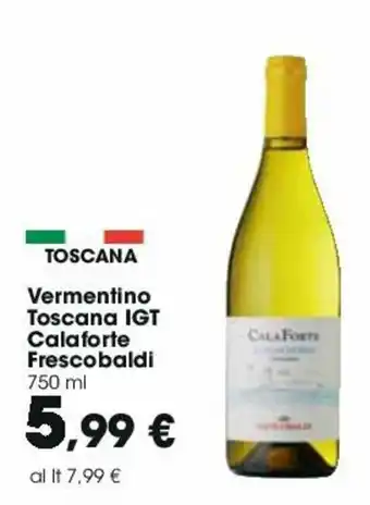 Carrefour Vermentino Toscana IGT Calaforte Frescobaldi 750ml offerta