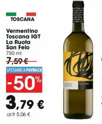 Carrefour La Ruota San Felo Vermentino Toscana IGT 750ml offerta