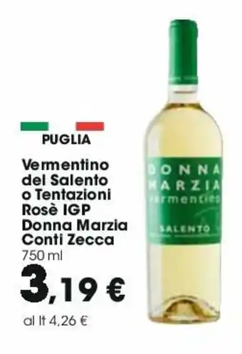 Donna Marzia Conti Zecca Vermentino del Salento o Tentazioni Rosè IGP 750ml