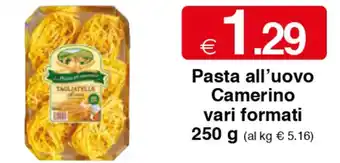 Sì con te Pasta all'uovo Camerino vari formati 250 g offerta