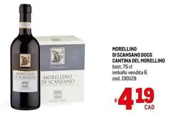 Metro MORELLINO DI SCANSANO DOCG CANTINA DEL MORELLINO bott. 75 cl offerta
