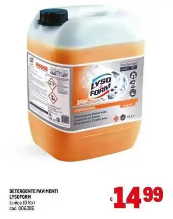 Metro DETERGENTE PAVIMENTI LYSOFORM tanica 10 litri offerta