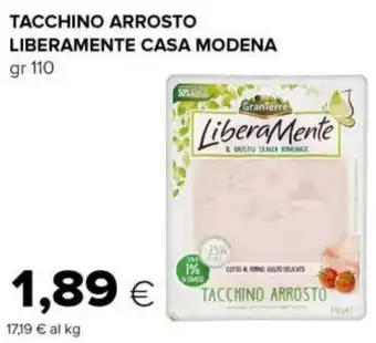 Tigre TACCHINO ARROSTO LIBERAMENTE CASA MODENA gr 110 offerta