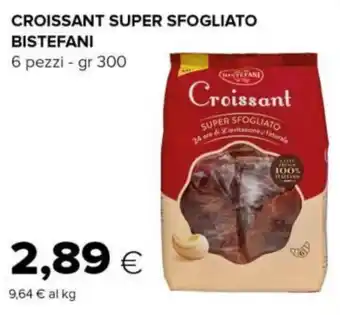 Tigre CROISSANT SUPER SFOGLIATO BISTEFANI 6 pezzi - gr 300 offerta