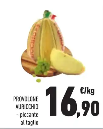 Conad PROVOLONE AURICCHIO - piccante offerta