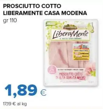 Tigre PROSCIUTTO COTTO LIBERAMENTE CASA MODENA gr 110 offerta