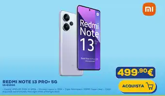 Euronics REDMI NOTE 13 PRO+ 5G offerta