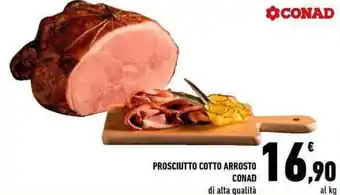 Conad City PROSCIUTTO COTTO ARROSTO CONAD di alta qualità offerta