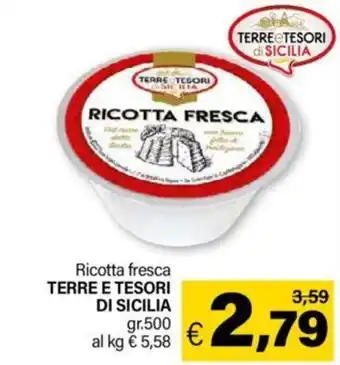 Ard Discount Ricotta fresca TERRE E TESORI DI SICILIA gr.500 al kg offerta