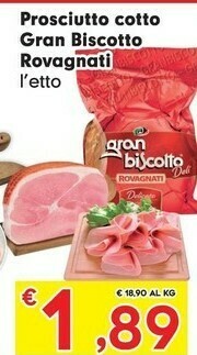 Despar Rovagnati Prosciutto Cotto Gran Biscotto offerta