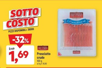 DPiù Salumeria del corso Prosciutto Crudo 100 G offerta
