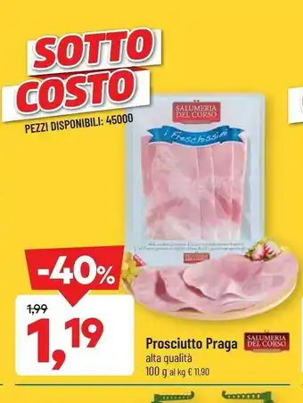 DPiù Salumeria del corso Prosciutto Praga Alta Qualita offerta