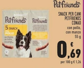 Conad Conad Petfriends Snack Per Cani offerta