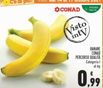 Conad Conad Banane Percorso Qualità offerta
