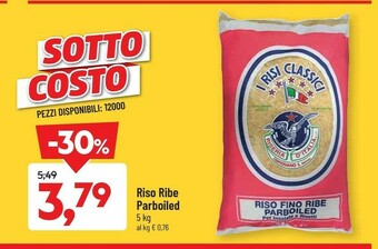 DPiù I Risi Classici Riso Ribe Parboiled offerta