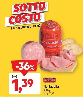 DPiù Salumeria del corso Mortadella offerta