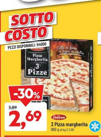 DPiù Delgrano 3 Pizza Margherita 960 G offerta