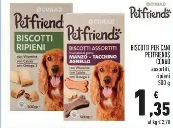 Conad Superstore Conad Biscotti Per Cani Petfriends Ripieni offerta