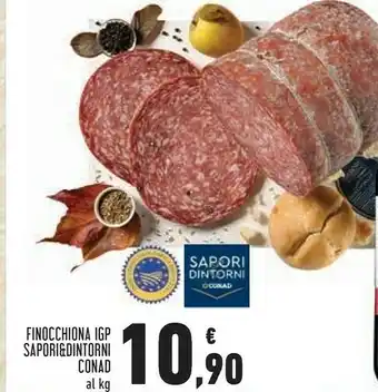 Conad Superstore Conad Finocchiona Igp offerta