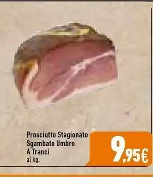 C+c Cash And Carry Prosciutto Stagionato Sgambato Umbro A Tranci