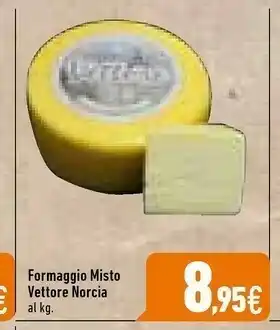 C+C Italmarket Vettore Norcia Formaggio Misto offerta