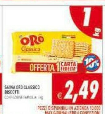 Gros Saiwa Oro offerta