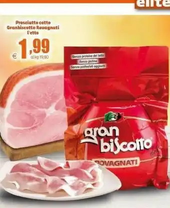 Elite Rovagnati Prosciutto Cotto Granbiscotto offerta